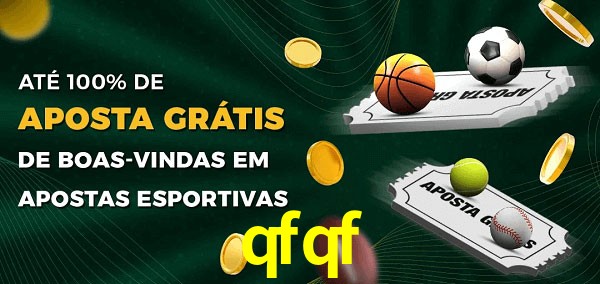 qfqf Ate 100% de Aposta Gratis